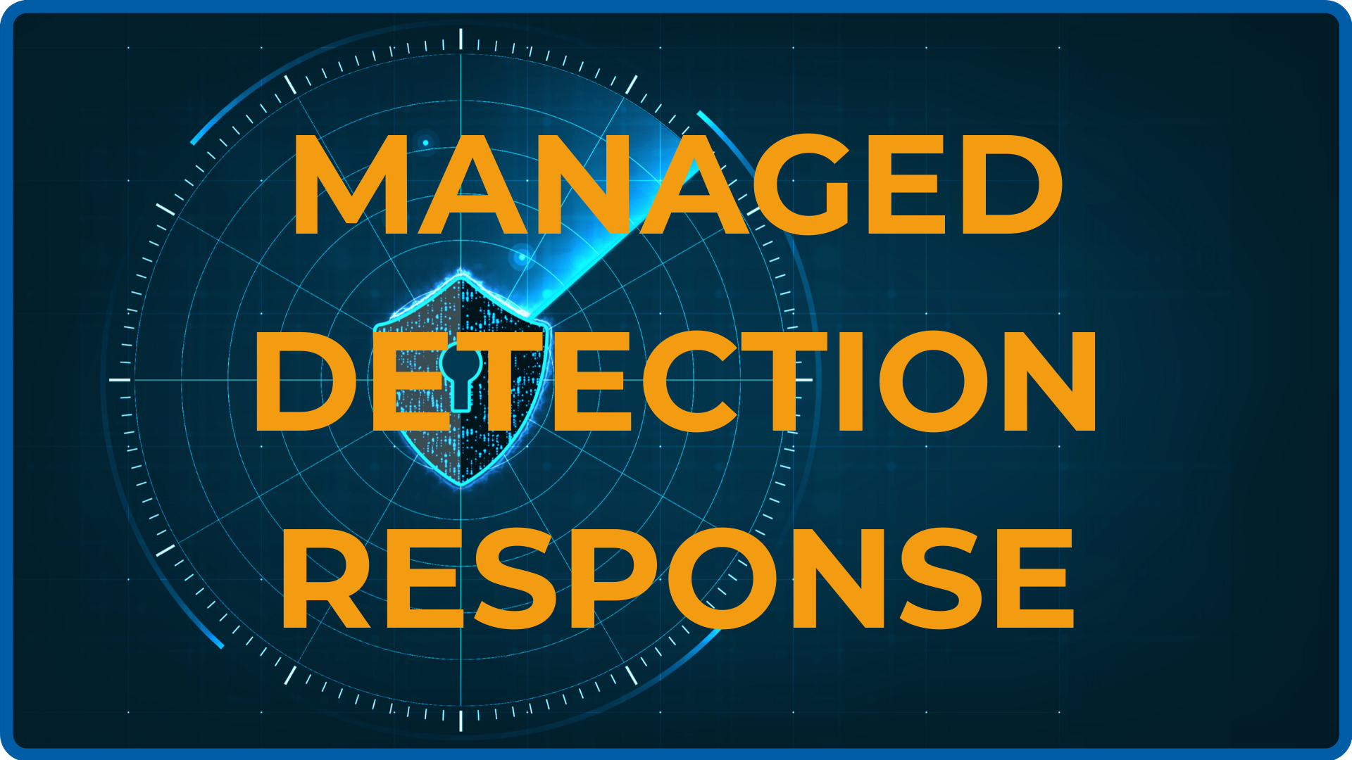 Managed Detection Response
